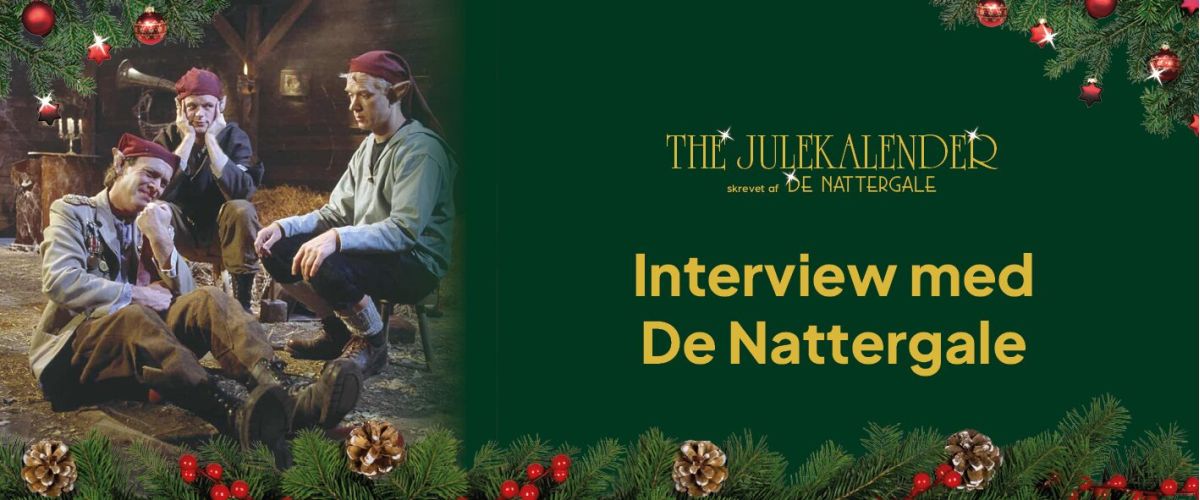 THE-JULEKALENDER-_-interview-de-nattergale-d8b06218 (1)